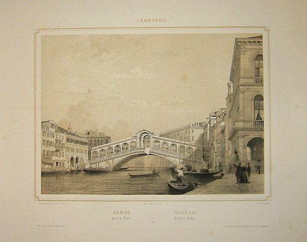 Benoist Philippe (1813-1880 ca.) Venise Pont de Rialto. Venezia Ponte di Rialto 1845 Parigi